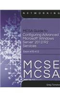 MCSA Guide to Configuring Advanced Microsoft Windows Server 2012 /R2 Services, Exam 70-412