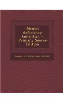 Mental Deficiency (Amentia)