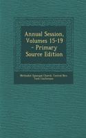 Annual Session, Volumes 15-19
