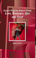 Love, Romance, Sex and Food