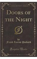 Doors of the Night (Classic Reprint)