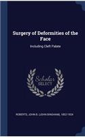 Surgery of Deformities of the Face