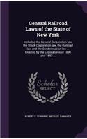 General Railroad Laws of the State of New York