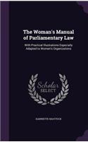 Woman's Manual of Parliamentary Law