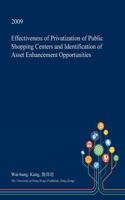 Effectiveness of Privatization of Public Shopping Centers and Identification of Asset Enhancement Opportunities: (English)