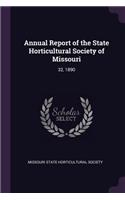 Annual Report of the State Horticultural Society of Missouri