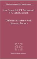 Difference Schemes with Operator Factors