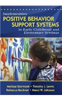 Implementing Positive Behavior Support Systems in Early Childhood and Elementary Settings