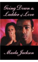 Going Down the Ladder of Love