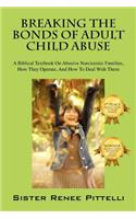 Breaking the Bonds of Adult Child Abuse