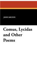 Comus, Lycidas and Other Poems
