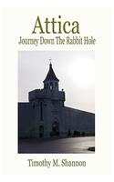 Attica - Journey Down The Rabbit Hole