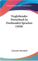 Vergleihendes Worterbuch In Zweihundert Sprachen (1838)