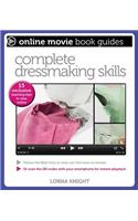 Complete Dressmaking Skills: (Online Movie Book Guides)