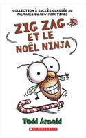 Zig Zag: N° 12 - Zig Zag Et Le Noël Ninja: (12 Zig Zag)
