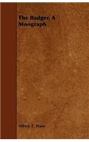 Badger, a Monograph