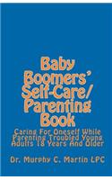 Baby Boomers' Self-Care/Parenting Book