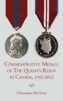 Commemorative Medals of the Queen's Reign in Canada, 1952-2012