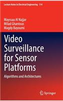 Video Surveillance for Sensor Platforms