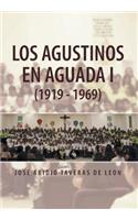 Agustinos En Aguada I (1919 - 1969)