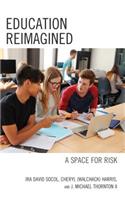 Education Reimagined