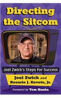Directing the Sitcom: Joel Zwick's Steps for Success