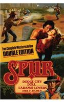 Dodge City Doll/Laramie Lovers