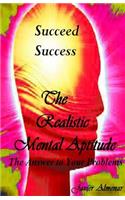 The Realistic Mental Aptitude