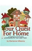 Your Quest for Home