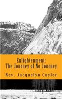 Enlightenment: The Journey of No Journey(English)