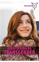 Identifying as Transgender