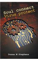 Soul Connect, Virus Protect