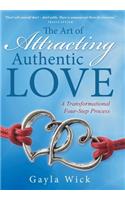 Art of Attracting Authentic Love