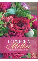 If I Were a Mother: (English)