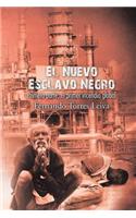 nuevo esclavo negro
