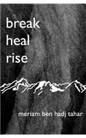 break heal rise