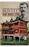 Busted - Harry Moore's Story