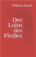 Der Lohn des Fleißes