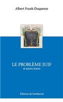 Problème Juif et autres textes