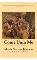 Come unto Me: An Outlet for Abused Children