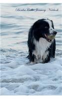 Border Collie January Notebook Border Collie Record, Log, Diary, Special Memories, To Do List, Academic Notepad, Scrapbook & More