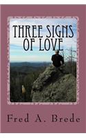 Three Signs of Love