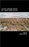 Alien Abduction [Blessing of the Great Tribulation]
