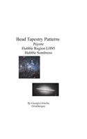 Bead Tapestry Patterns Peyote Hubble Region LH95: (English)