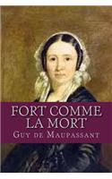 Fort Comme la Mort