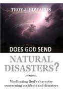 Does God Send Natural Disasters?