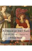 Dream of John Ball . By