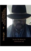 2017 Master of Money, Time, Wisdom, Knowledge, Understanding: You Are the Master So Control Your Self