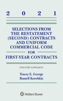 Selections from the Restatement (Second) Contracts and Uniform Commercial Code for First-Year Contracts