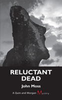 Reluctant Dead: A Quin and Morgan Mystery(3 A Quin and Morgan Mystery)